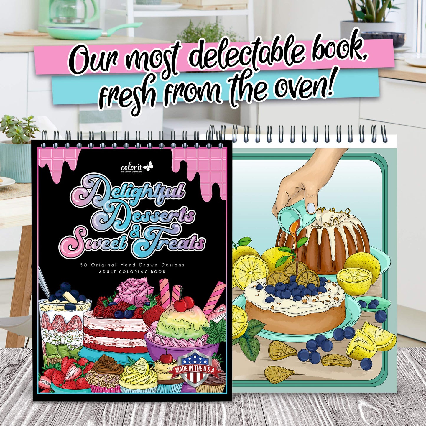 ColorIt Delightful Desserts and Sweet Treats Adult Coloring Book - 50 Single-Sided Designs, Thick Smooth Paper, Lay Flat Hardback Covers, Spiral Bound, USA Printed, Desserts Coloring Pages