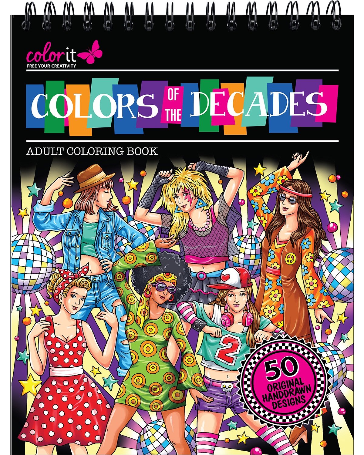 Colors of the Decades Adult Coloring Book - Features 50 Original Hand Drawn Designs Printed on Artist Quality Paper with Hardback Covers, Top Spiral ... Pages, and Bonus Blotter by ColorIt